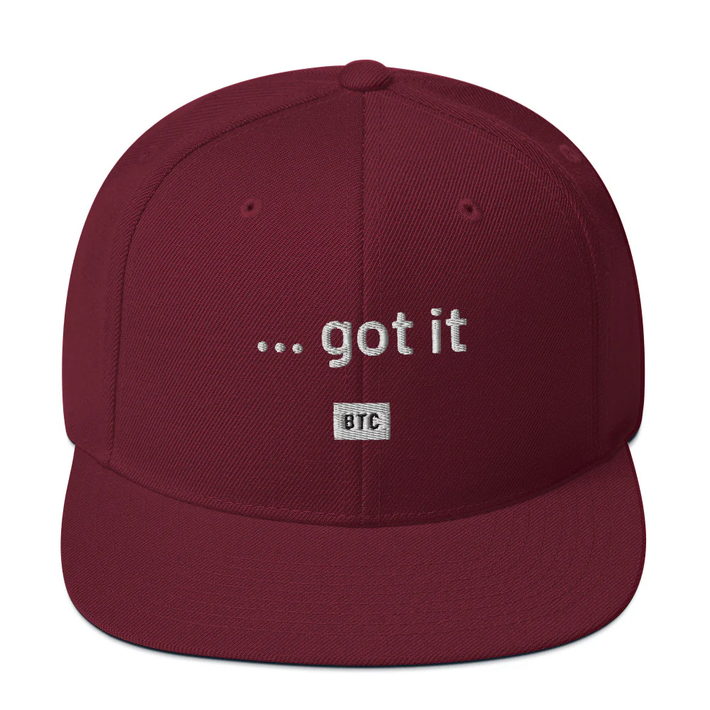 "...got it" Snapback Hat - White Text - Image 25