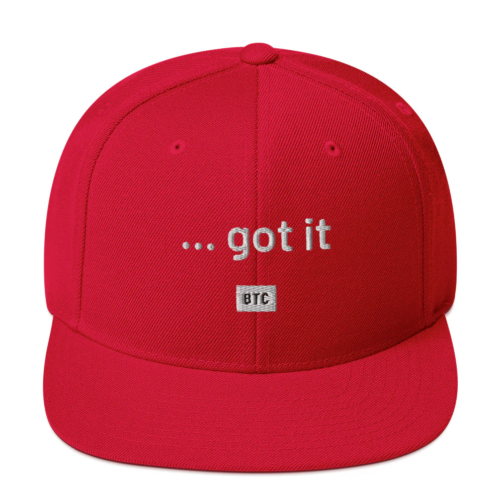 "...got it" Snapback Hat - White Text - Image 33