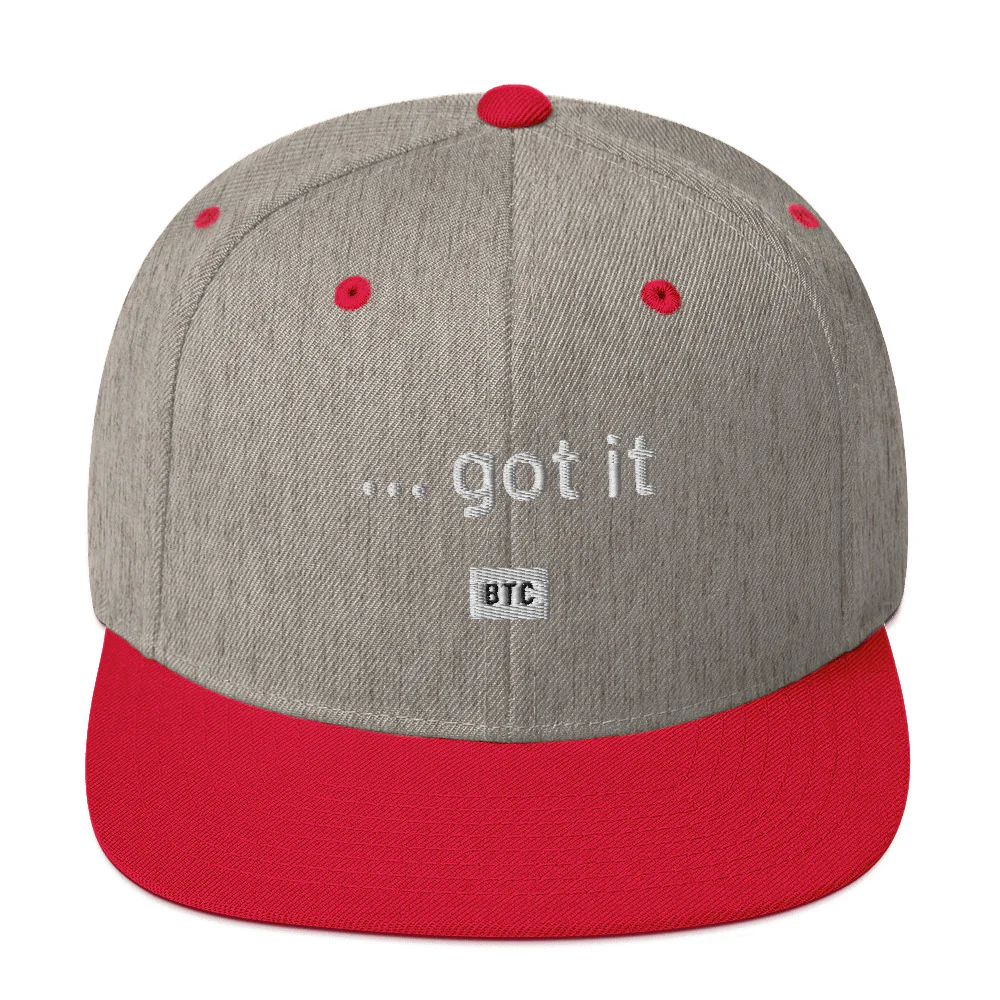 "...got it" Snapback Hat - White Text - Image 61