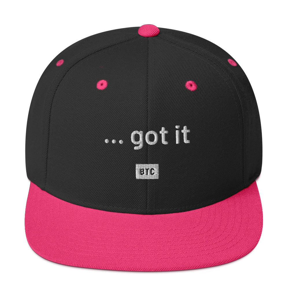 "...got it" Snapback Hat - White Text - Image 69
