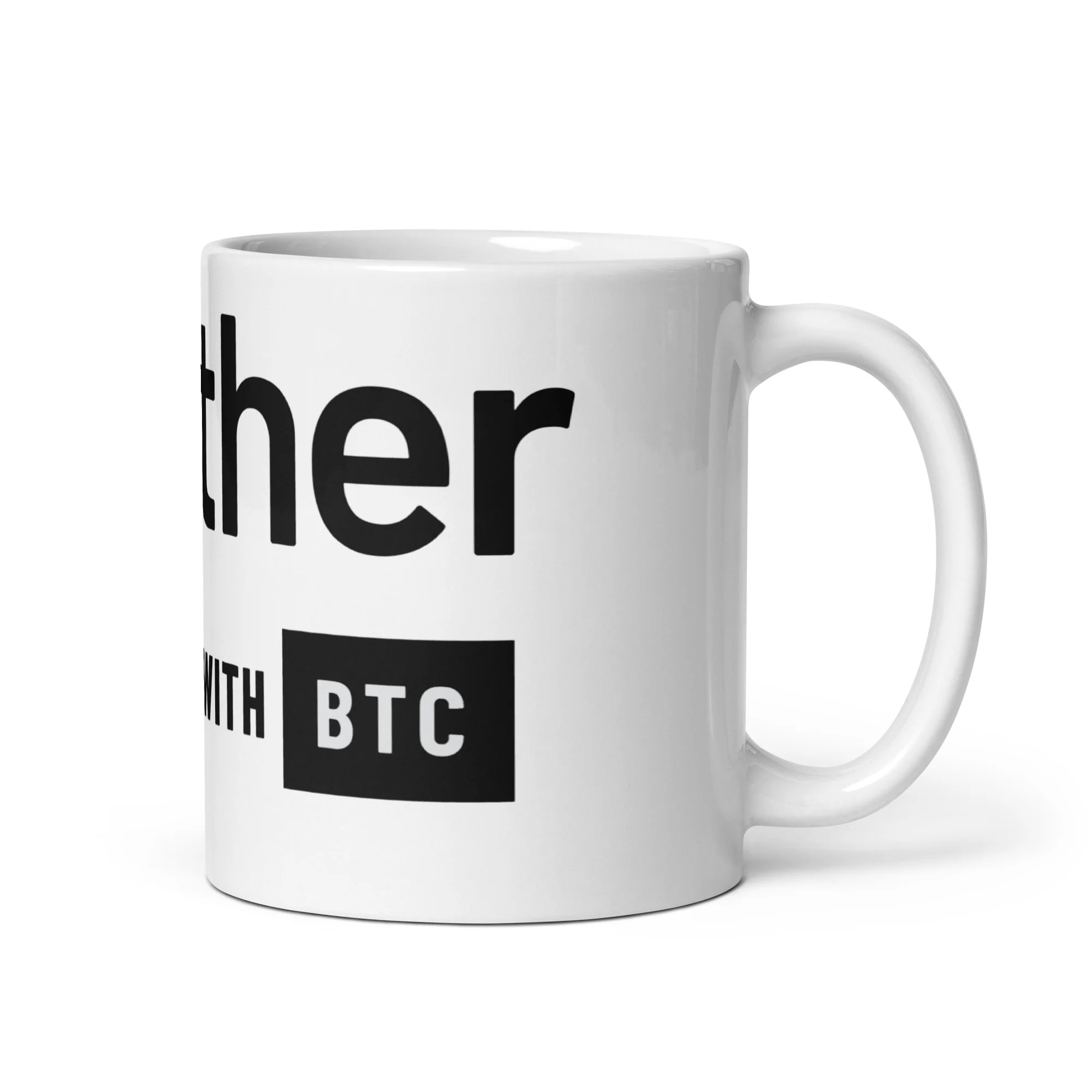 "Another Day with BTC" Glossy Mug - White - Image 2