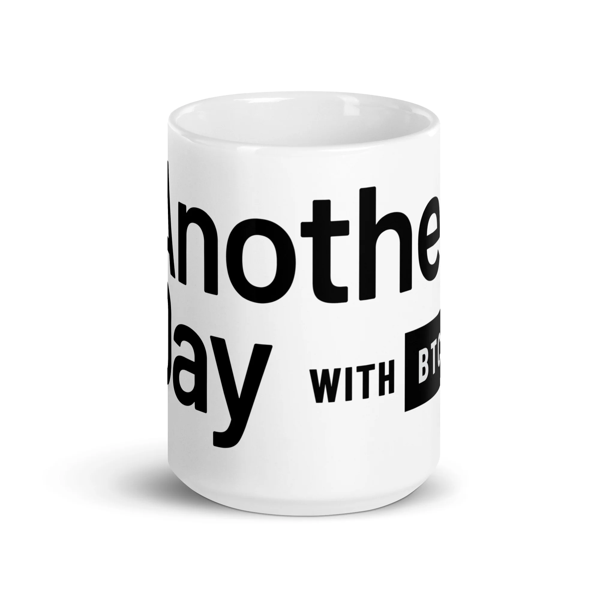 "Another Day with BTC" Glossy Mug - White - Image 6